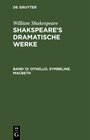Buchcover William Shakespeare: Shakspeare’s dramatische Werke / Othello. Symbeline. Macbeth