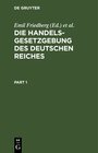 Buchcover Die Handelsgesetzgebung des Deutschen Reiches