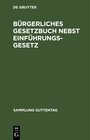 Buchcover Bürgerliches Gesetzbuch nebst Einführungsgesetz