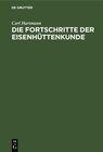 Buchcover Die Fortschritte der Eisenhüttenkunde