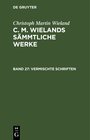 Buchcover Christoph Martin Wieland: C. M. Wielands Sämmtliche Werke / Vermischte Schriften