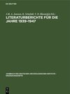 Buchcover Literaturberichte für die Jahre 1939–1947