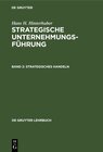 Buchcover Hans H. Hinterhuber: Strategische Unternehmungsführung / Strategisches Handeln