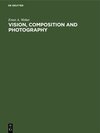 Buchcover Vision, Composition and Photography
