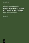 Buchcover Friedrich Gottlieb Klopstocks: Friedrich Gottlieb Klopstocks Oden / Friedrich Gottlieb Klopstocks: Friedrich Gottlieb Kl