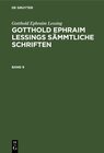 Buchcover Gotthold Ephraim Lessing: Gotthold Ephraim Lessings Sämmtliche Schriften / Gotthold Ephraim Lessing: Gotthold Ephraim Le