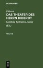 Buchcover Diderot: Das Theater des Herrn Diderot / Diderot: Das Theater des Herrn Diderot. Teil 1/2