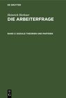 Buchcover Heinrich Herkner: Die Arbeiterfrage / Soziale Theorien und Parteien