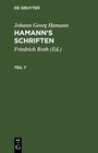 Buchcover Johann Georg Hamann: Hamann’s Schriften / Johann Georg Hamann: Hamann’s Schriften. Teil 7