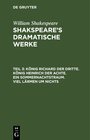 Buchcover William Shakespeare: Shakspeare’s dramatische Werke / König Richard der Dritte. König Heinrich der Achte. Ein Sommernach