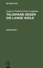 Buchcover Talismane gegen die lange Weile, Sammlung 1, Talismane gegen die lange Weile Sammlung 1