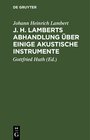Buchcover J. H. Lamberts Abhandlung über einige akustische Instrumente