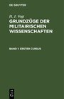 Buchcover H. J. Vogt: Grundzüge der militairischen Wissenschaften / Erster Cursus