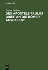 Buchcover Des Apostels Paulus Brief an die Römer ausgelegt