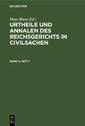 Buchcover Urtheile und Annalen des Reichsgerichts in Civilsachen / Urtheile und Annalen des Reichsgerichts in Civilsachen. Band 3,