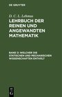 Buchcover D. C. L. Lehmus: Lehrbuch der reinen und angewandten Mathematik / Welcher die statischen und mechanischen Wissenschaften