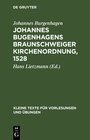 Buchcover Johannes Bugenhagens Braunschweiger Kirchenordnung, 1528