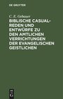 Buchcover Biblische Casual-Reden und Entwürfe zu den amtlichen Verrichtungen der evangelischen Geistlichen