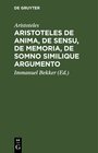 Buchcover Aristoteles de anima, de sensu, de memoria, de somno similique argumento