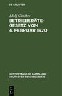 Buchcover Betriebsrätegesetz vom 4. Februar 1920