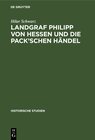 Buchcover Landgraf Philipp von Hessen und die Pack’schen Händel
