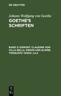 Buchcover Johann Wolfgang von Goethe: Goethe’s Schriften / Egmont. Claudine von Villa Bella. Erwin und Elmire. Torquato Tasso. Lil