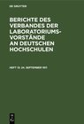 Buchcover Berichte des Verbandes der Laboratoriums-Vorstände an deutschen Hochschulen / 24. September 1911