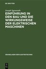 Buchcover Einführung in den Bau und die Wirkungsweise der elektrischen Maschinen