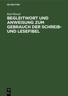 Buchcover Begleitwort und Anweisung zum Gebrauch der Schreib- und Lesefibel