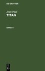 Buchcover Jean Paul: Titan / Jean Paul: Titan. Band 4