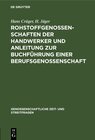 Buchcover Rohstoffgenossenschaften der Handwerker und Anleitung zur Buchführung einer Berufsgenossenschaft