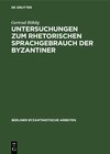 Buchcover Untersuchungen zum rhetorischen Sprachgebrauch der Byzantiner