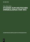 Buchcover Studien zum deutschen Imperialismus vor 1914