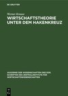 Buchcover Wirtschaftstheorie unter dem Hakenkreuz