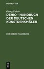 Buchcover Georg Dehio: Dehio - Handbuch der deutschen Kunstdenkmäler / Der Bezirk Magdeburg
