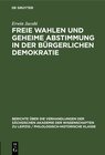 Buchcover Freie Wahlen und Geheime Abstimmung in der bürgerlichen Demokratie