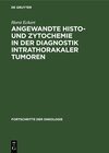 Buchcover Angewandte Histo- und Zytochemie in der Diagnostik intrathorakaler Tumoren