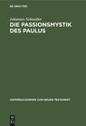 Buchcover Die Passionsmystik des Paulus