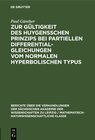Buchcover Zur Gültigkeit des Huygensschen Prinzips bei partiellen Differentialgleichungen vom normalen Hyperbolischen Typus