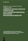 Buchcover Chemisch-toxikologische Aspekte des Alkylierungsvermögens pestizider Phosphorsäureester