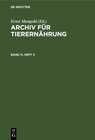 Buchcover Archiv für Tierernährung / Archiv für Tierernährung. Band 11, Heft 3