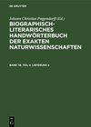 Buchcover Johann Christian Poggendorff: Biographisch-Literarisches Handwörterbuch... / Lieferung 4