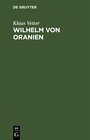 Buchcover Wilhelm von Oranien