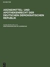Buchcover Arzneimittel- und Apothekenrecht der Deutschen Demokratischen Republik Gesetzessammlung mit Kommentar