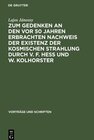 Buchcover Zum Gedenken an den vor 50 Jahren Erbrachten Nachweis der Existenz der Kosmischen Strahlung durch V. F. Hess und W. Kolh