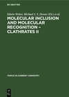 Buchcover Molecular Inclusion and Molecular Recognition – Clathrates II