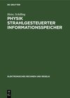 Buchcover Physik strahlgesteuerter Informationsspeicher