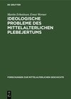 Buchcover Ideologische Probleme des mittelalterlichen Plebejertums