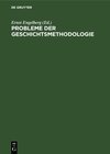 Buchcover Probleme der Geschichtsmethodologie