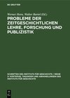 Buchcover Probleme der zeitgeschichtlichen Lehre, Forschung und Publizistik